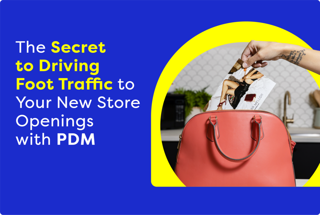 driving-foot-traffic-for-new-store-openings-with-pdm